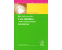 APROXIMACIÓN A UN CONCEPTO DE CONTABILIDAD AMBIENTAL