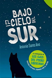 BAJO EL CIELO DEL SUR