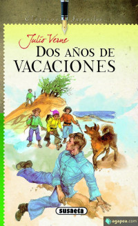 DOS AÑOS DE VACACIONES