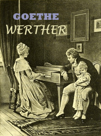 LAS PENAS DEL JOVEN WERTHER