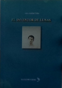 EL INVENTOR DE LUNAS