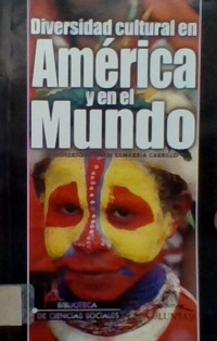 DIVERSIDAD CULTURAL EN AMERICA Y EN EL MUNDO