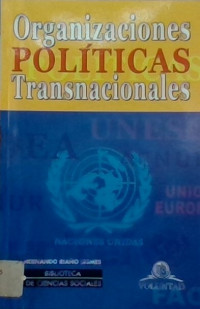 ORGANIZACIONES POLITICAS TRANSNACIONALES