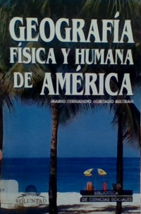 Image of GEOGRAFIA FISICA Y HUMANA DE AMERICA