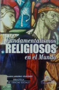 FUNDAMENTALISMO RELIGIOSO EN EL MUNDO