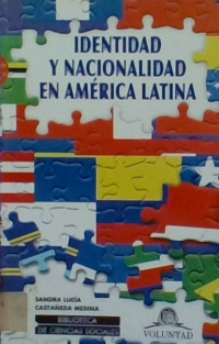 IDENTIDAD Y NACIONALIDAD EN AMERICA LATINA