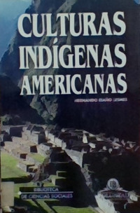 CULTURAS INDIGENAS AMERICANAS