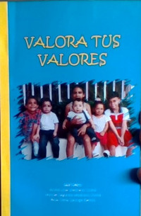 VALORA TUS VALORES