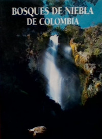 Image of BOSQUES DE NIEBLA DE COLOMBIA