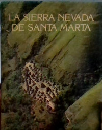 LA SIERRA NEVADA DE SANTA MARTA