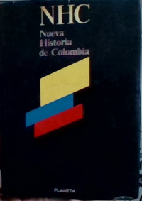 NUEVA HISTORIA DE COLOMBIA /NHC