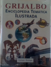 GRIJALBO ENCICLOPEDIA TEMATICA ILUSTRADA - TOMO 1 AL 3