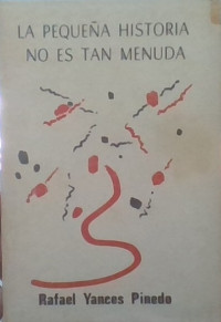 Image of LA PEQUEÑA HISTORIA NO ES TAN MENUDA