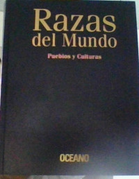 RAZAS DEL MUNDO PUEBLOS Y CULTURAS