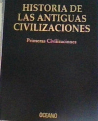 HISTORIA DE LAS ANTIGUAS CIVILIZACIONES TOMO 1,2,3