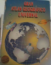 GRAN ATLAS GEOGRAFICO UNIVERSAL