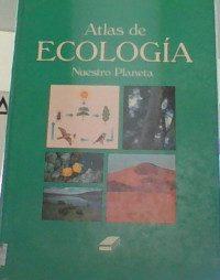 Image of ATLAS DE ECOLOGIA NUESTRO PLANETA