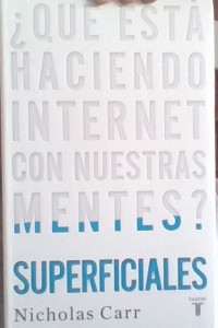 ¿QUE ESTA HACIENDO INTERNET CON NUESTRAS MENTES?