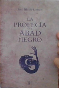 LA PROFECIA DE ABAD EL NEGRO