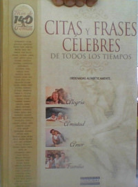 CITAS Y FRASES CELEBRES DE TODOS LOS TIEMPOS