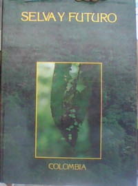 SELVA Y FUTURO
