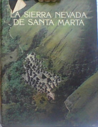 LA SIERRA NEVADA DE SANTA MARTA
