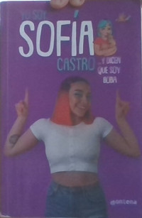 YO SOY SOFIA Y DICEN QUE SOY BOBA