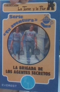 LA BRIGADA DE LOS AGENTES SECRETOS