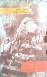 HISTORIAS Y LEYENDAS DEL PUEBLO