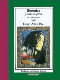 CAJON DE CUENTOS / BERENICE Y OTRAS MUJERES MISTERIOSAS