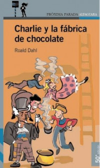 CHARLIE Y LA FABRICA DE CHOCOLATE