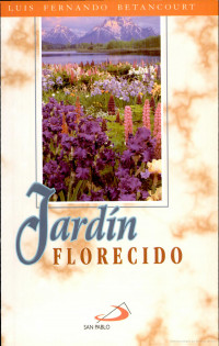 EL JARDIN FLORECIDO