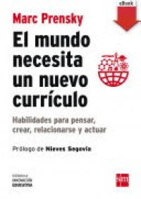 EL MUNDO NECESITA UN NUEVO CURRICULO