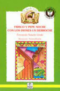Image of FRISCO Y PEPE NOCHE CON LOS DIOSES UN DERROCHE