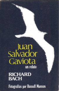 JUAN SALVADOR GAVIOTA UN RELATO