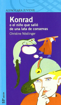 KONRAD O EL NIÑO QUE SALIO DE UNA LATA DE CONSERVAS