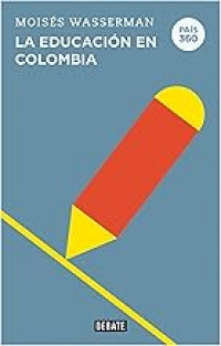 LA EDUCACION EN COLOMBIA