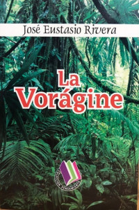 LA VORAGINE