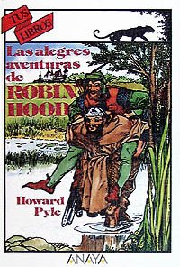 LAS ALEGRES AVENTURAS DE ROBIN HOOD