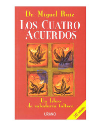 LOS CUATRO ACUERDOS