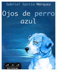 OJOS DE PERRO AZUL