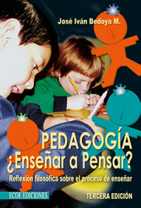 PEDAGOGIA ENSEÑAR A PENSAR