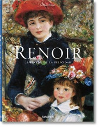 RENOIR EL PINTOR DE LA FELICIDAD