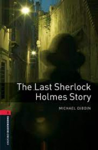 THE LAST SHERLOCK HOLMES STORY