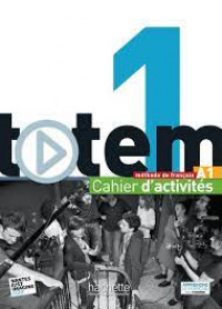 TOTEM (METHODE DE FRANCIS) CAHIER D`ACTIVITES